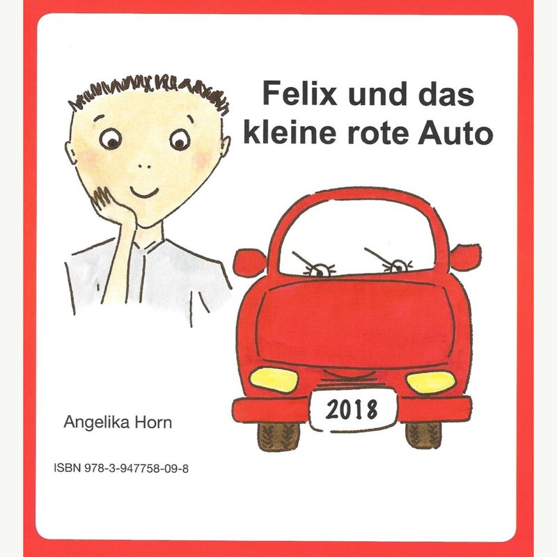 Felix und das kleine rote Auto / Felix and the little red car