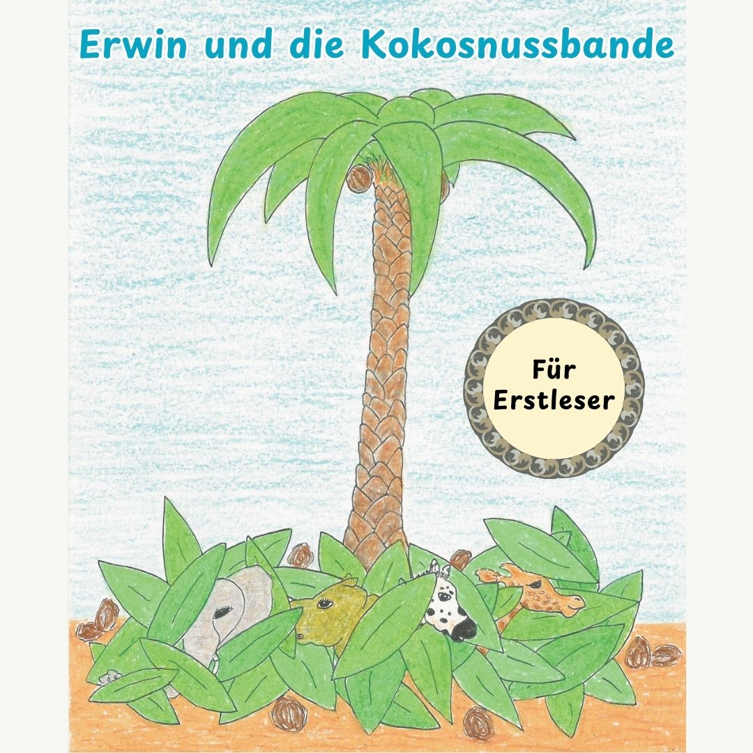 Erwin und die Kokosnussbande für Erstleser/innen