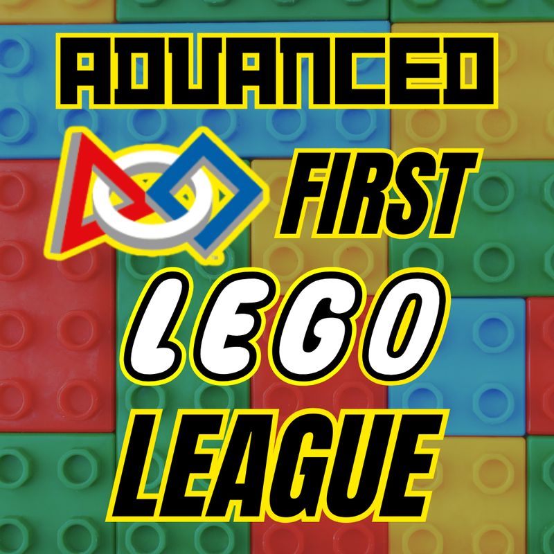 Advanced FIRST LEGO League (Grades 4 and 5)