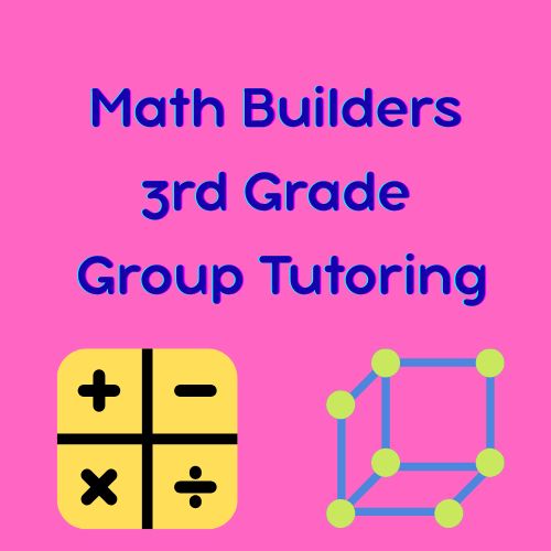 Math Builders: 3rd Grade Group Tutoring
