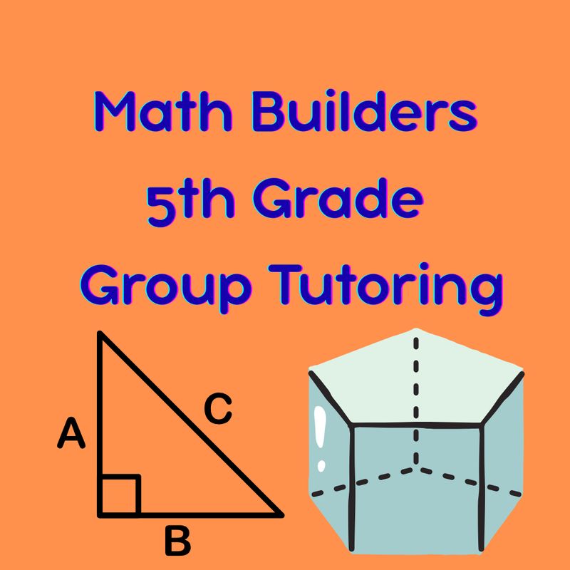 Math Builders: 5th Grade Group Tutoring