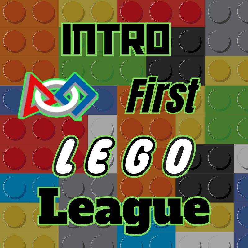 Intro to FIRST LEGO League