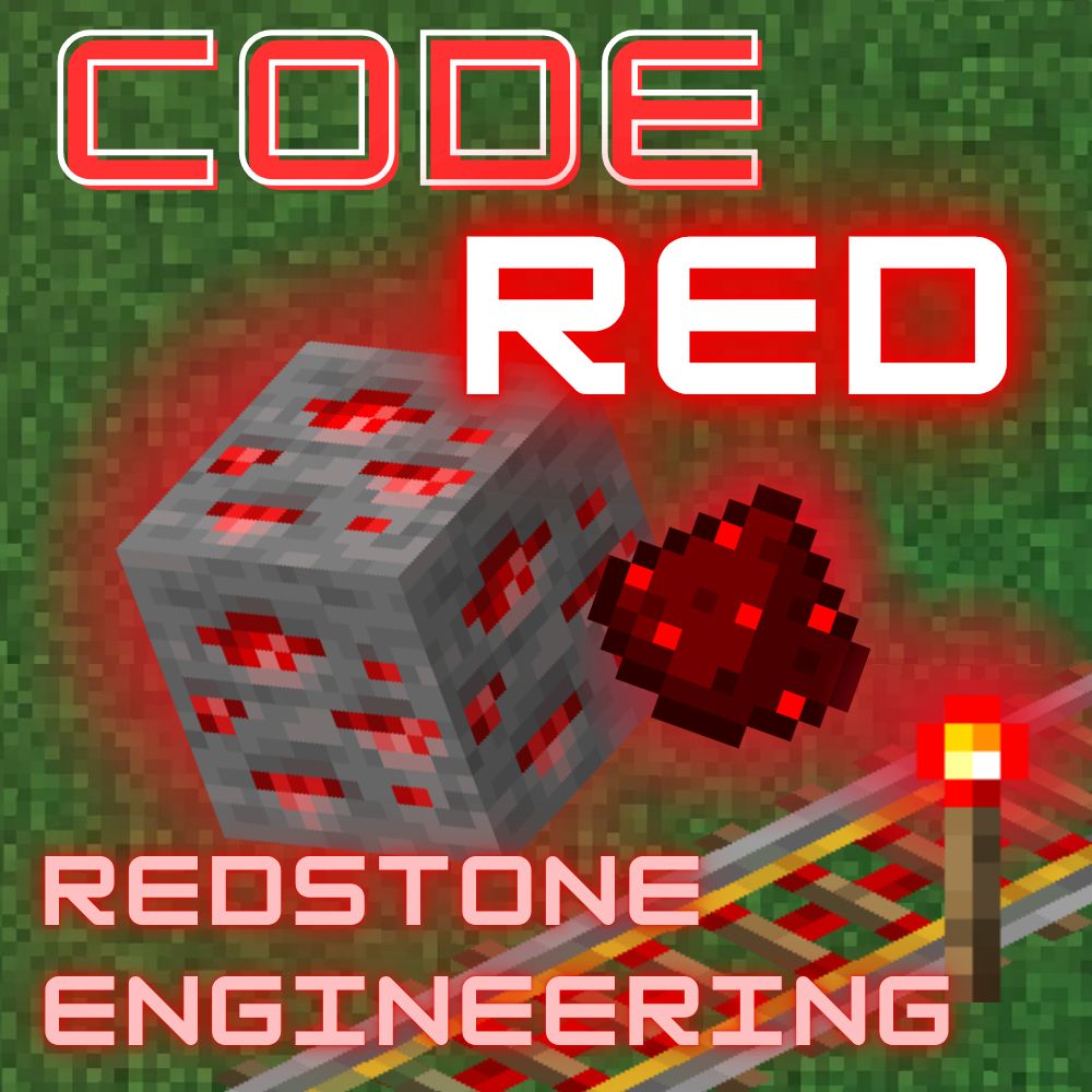 Code Red: Engineering with Minecraft Redstone