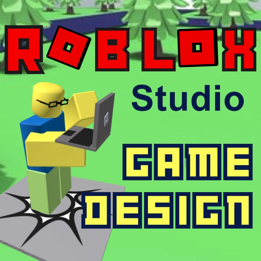Roblox Studio: Make a game in 6 sessions