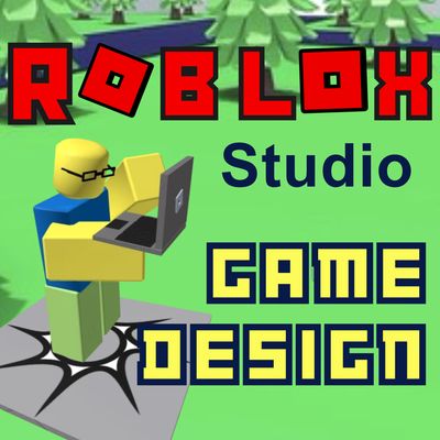 Roblox Studio: Make a game in 6 sessions
