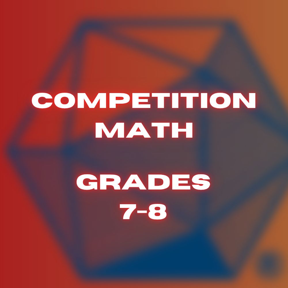 Competition Math Grades 7 and 8