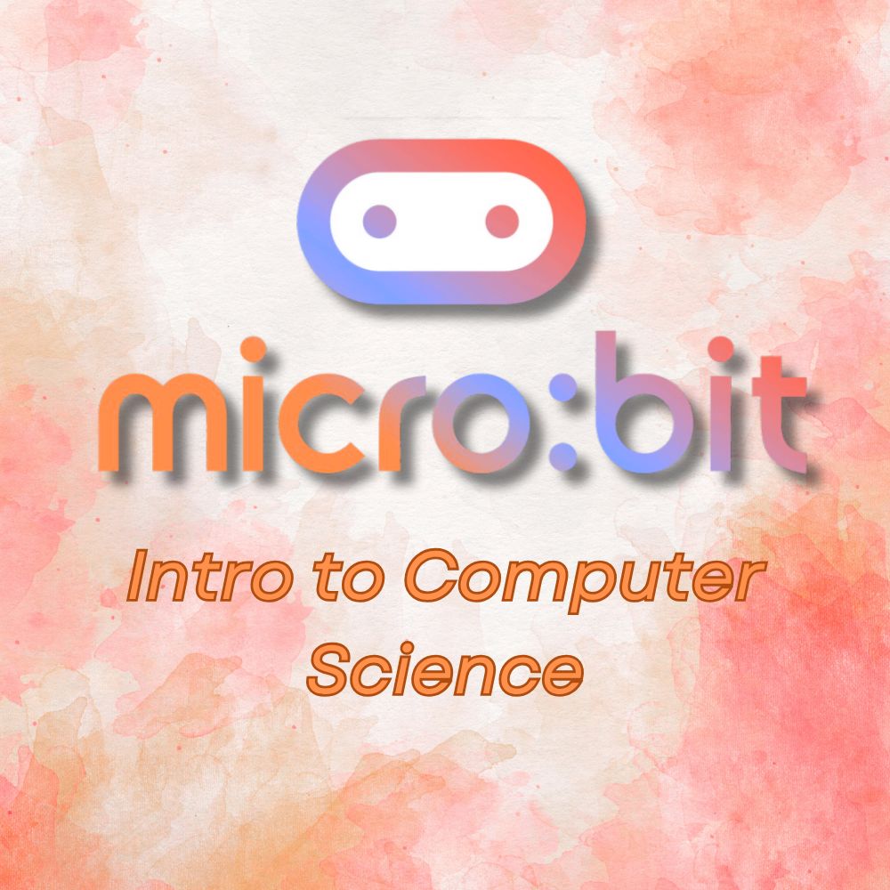 Micro:bit - Intro to Computer Science