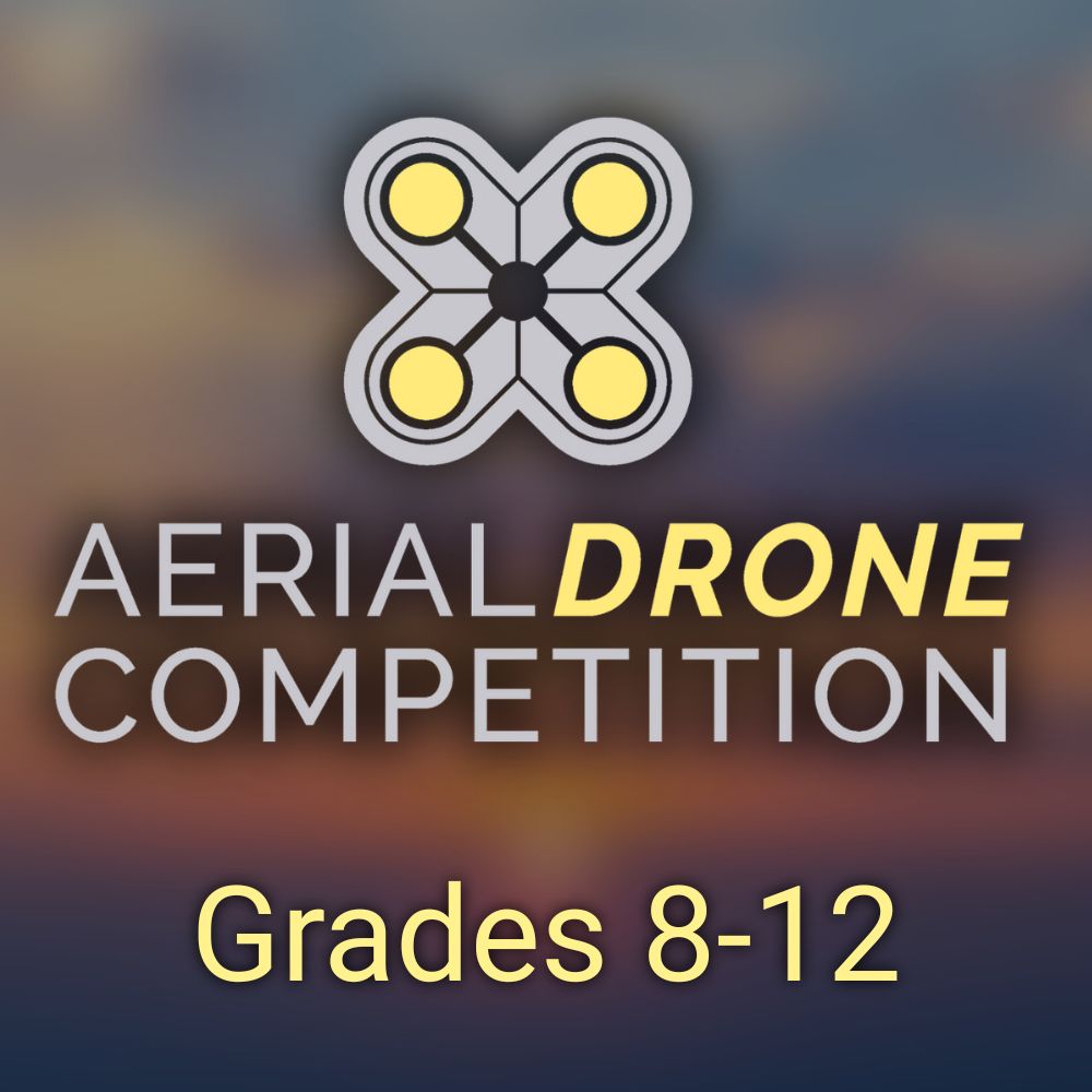 Aerial Drone Competition for Grades 8-12