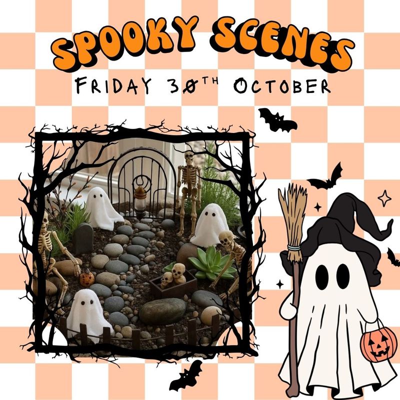 Make a Spooky Scene Workshop Friday 30th October