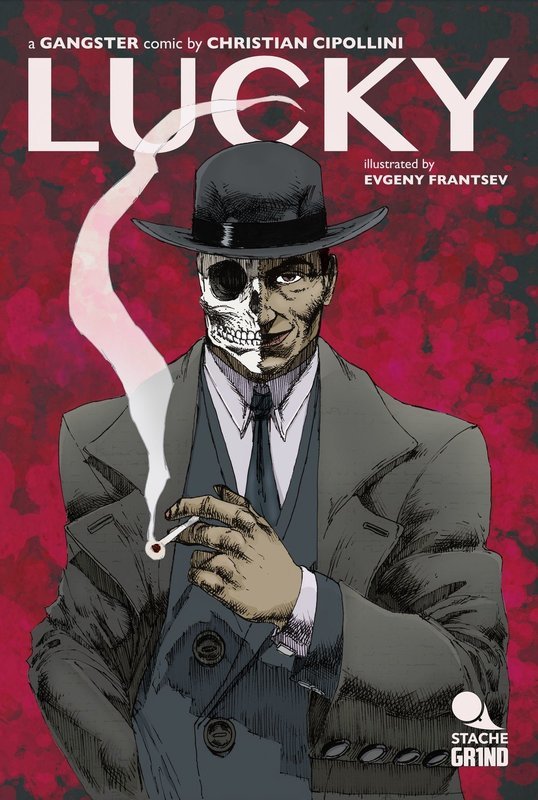 LUCKY A Gangster Comic - Chapter One - A Scar is Born