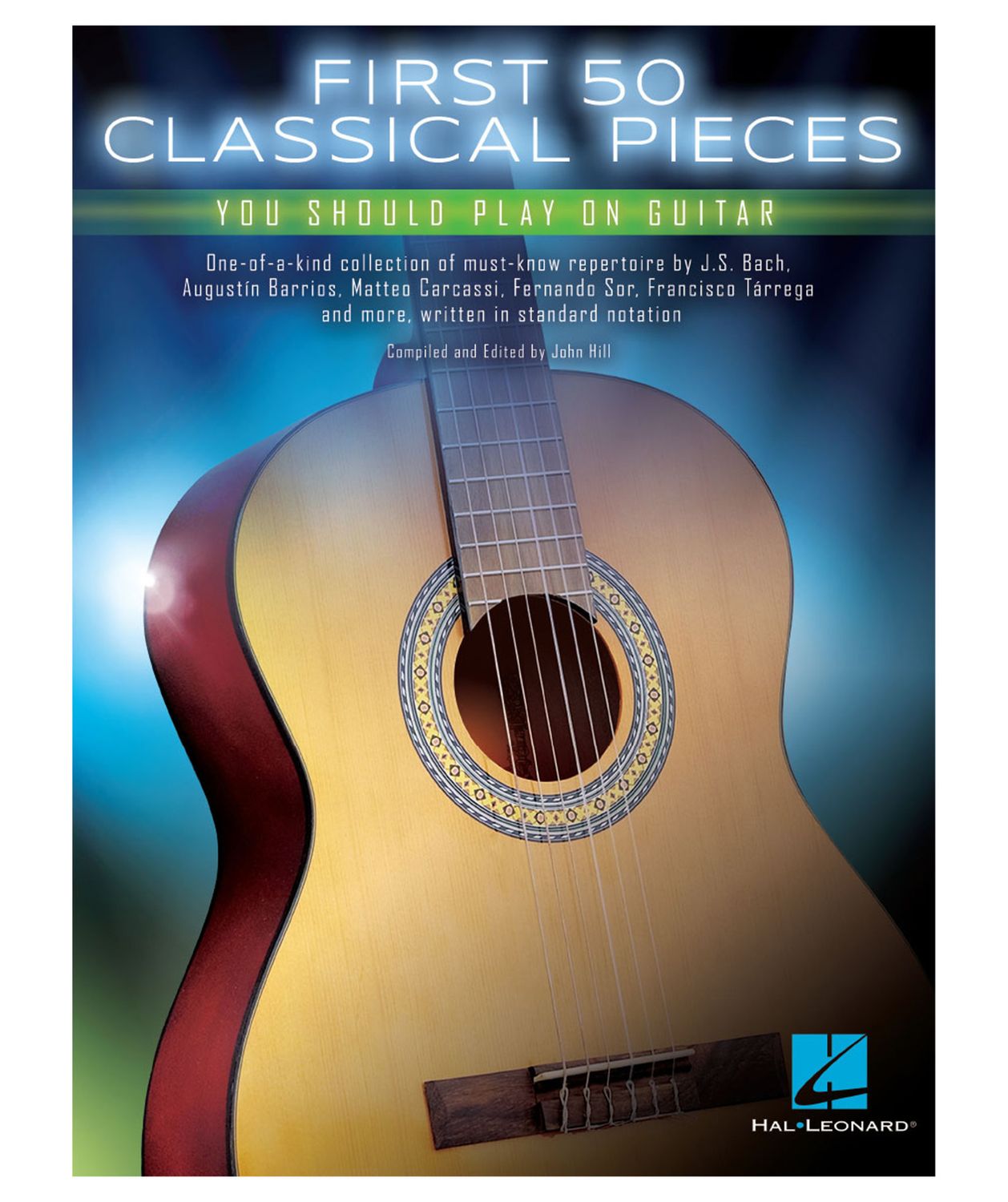 First 50 Classical Pieces You Should Play On Guitar
