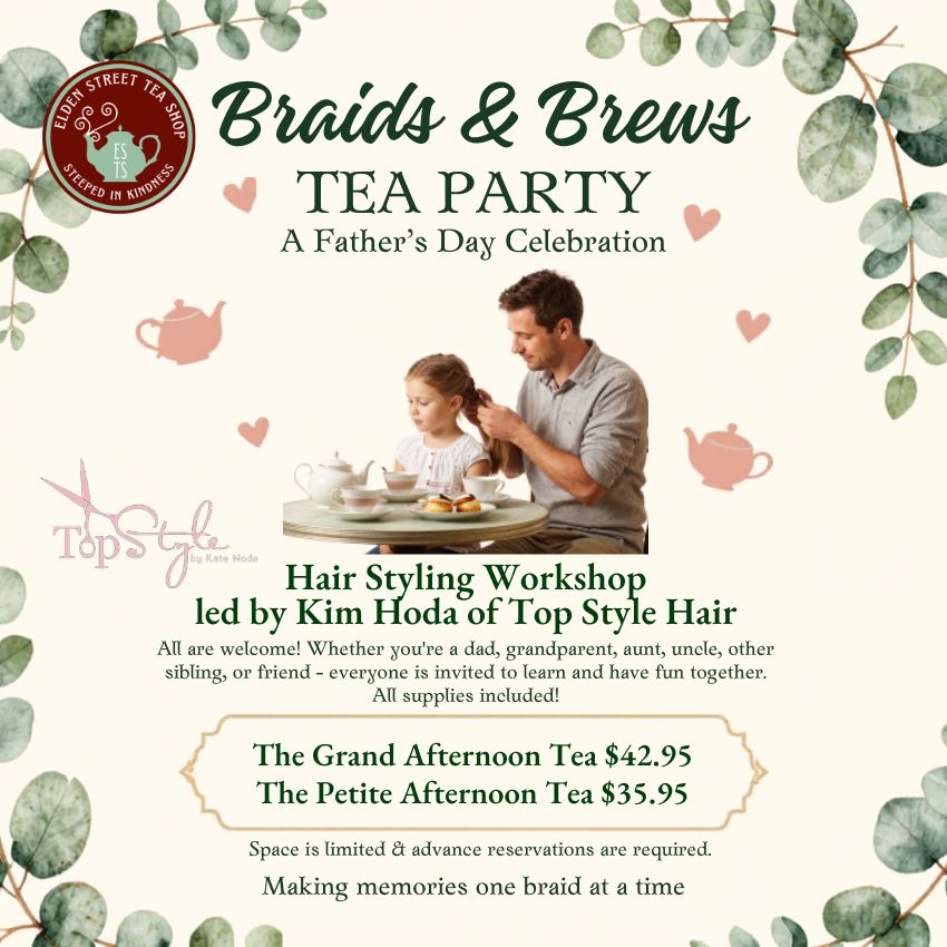 Braids &amp; Brews: A Hair Styling Afternoon Tea Party