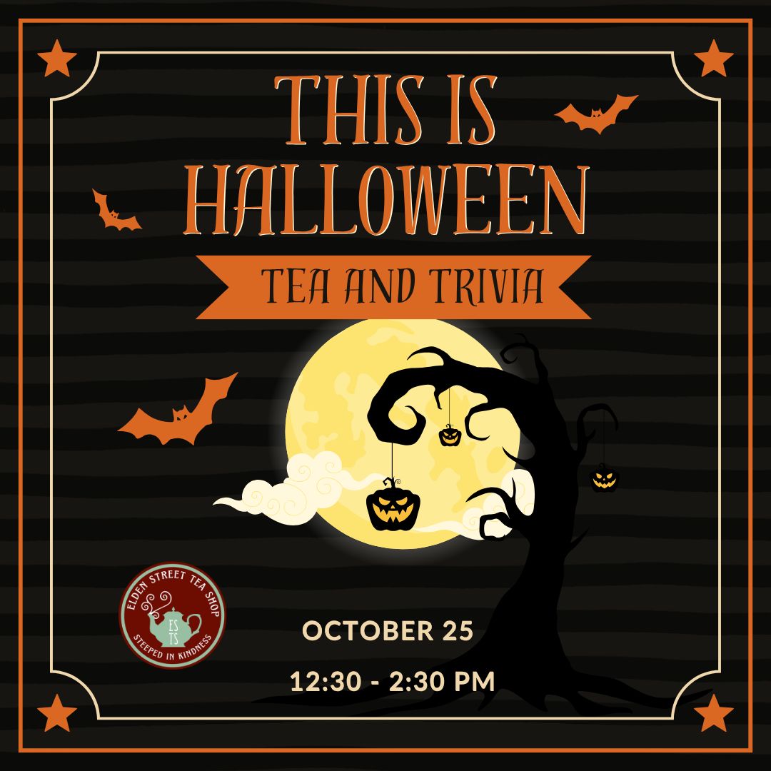 This is Halloween Tea and Trivia