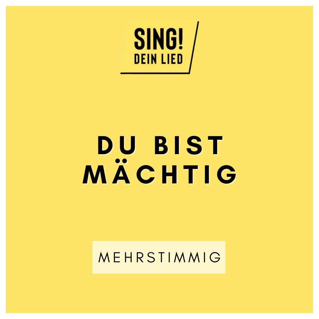 Du bist mächtig (Sanctus) - Mehrstimmig - D-Dur