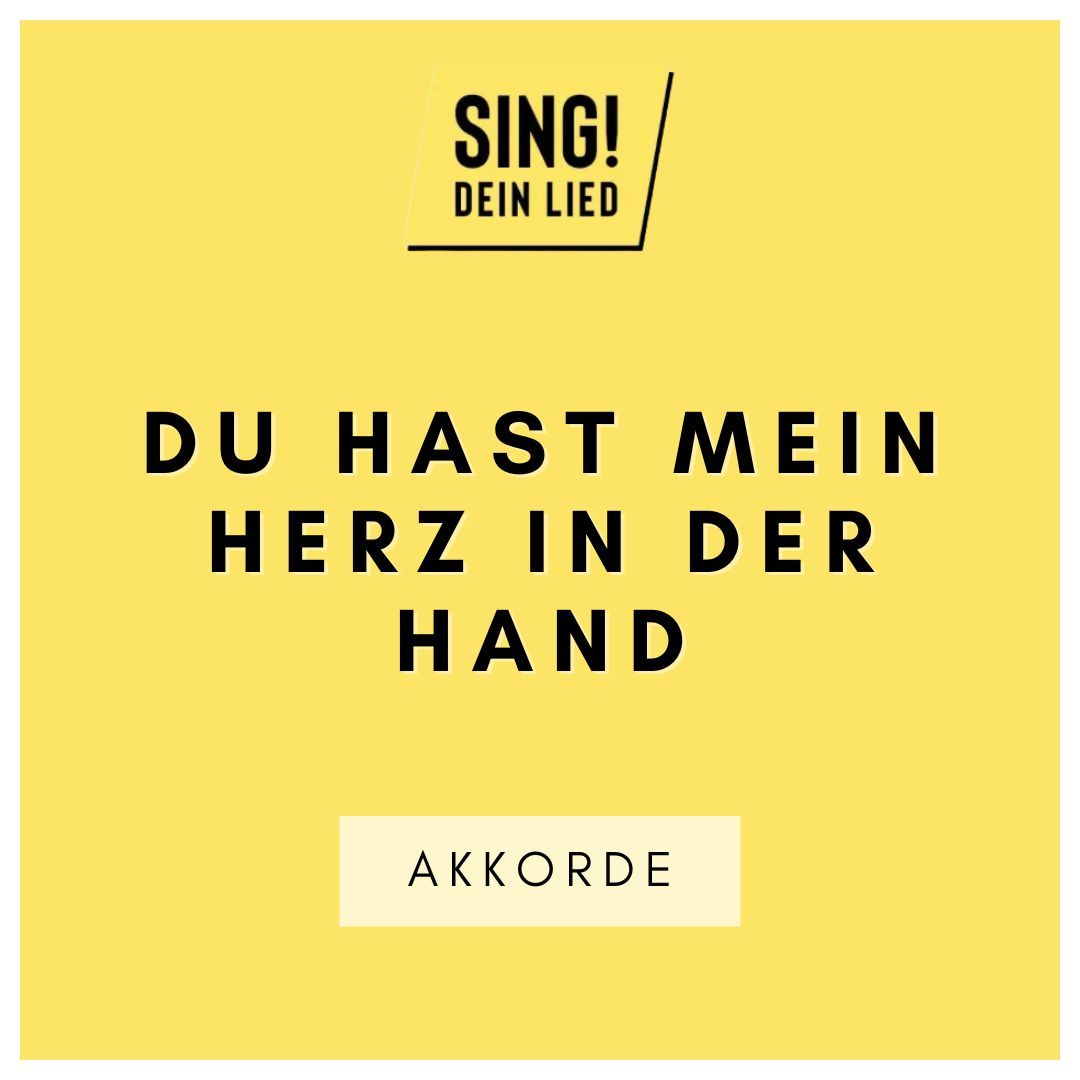 Du hast mein Herz in deiner Hand - Akkorde Chords - A-Dur