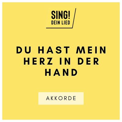 Du hast mein Herz in deiner Hand - Akkorde Chords - A-Dur