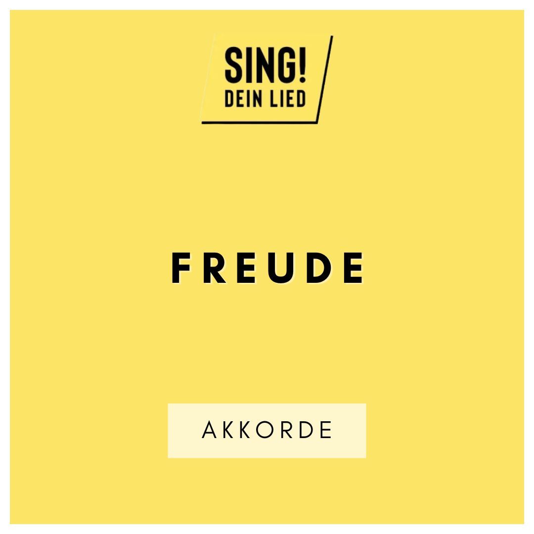 Freude - Akkorde Chords - E-Dur