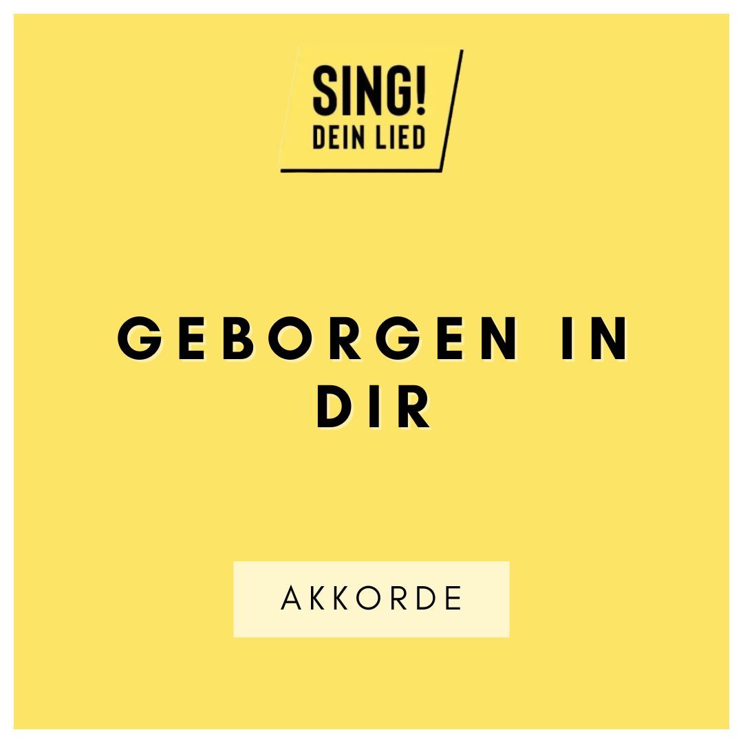 Geborgen in dir - Akkorde Chords - G-Dur