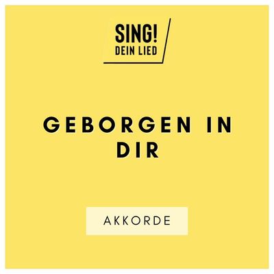Geborgen in dir - Akkorde Chords - G-Dur