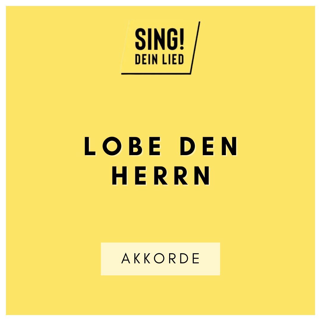 Lobe den Herrn - Akkorde Chords - A-Moll
