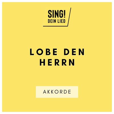 Lobe den Herrn - Akkorde Chords - A-Moll