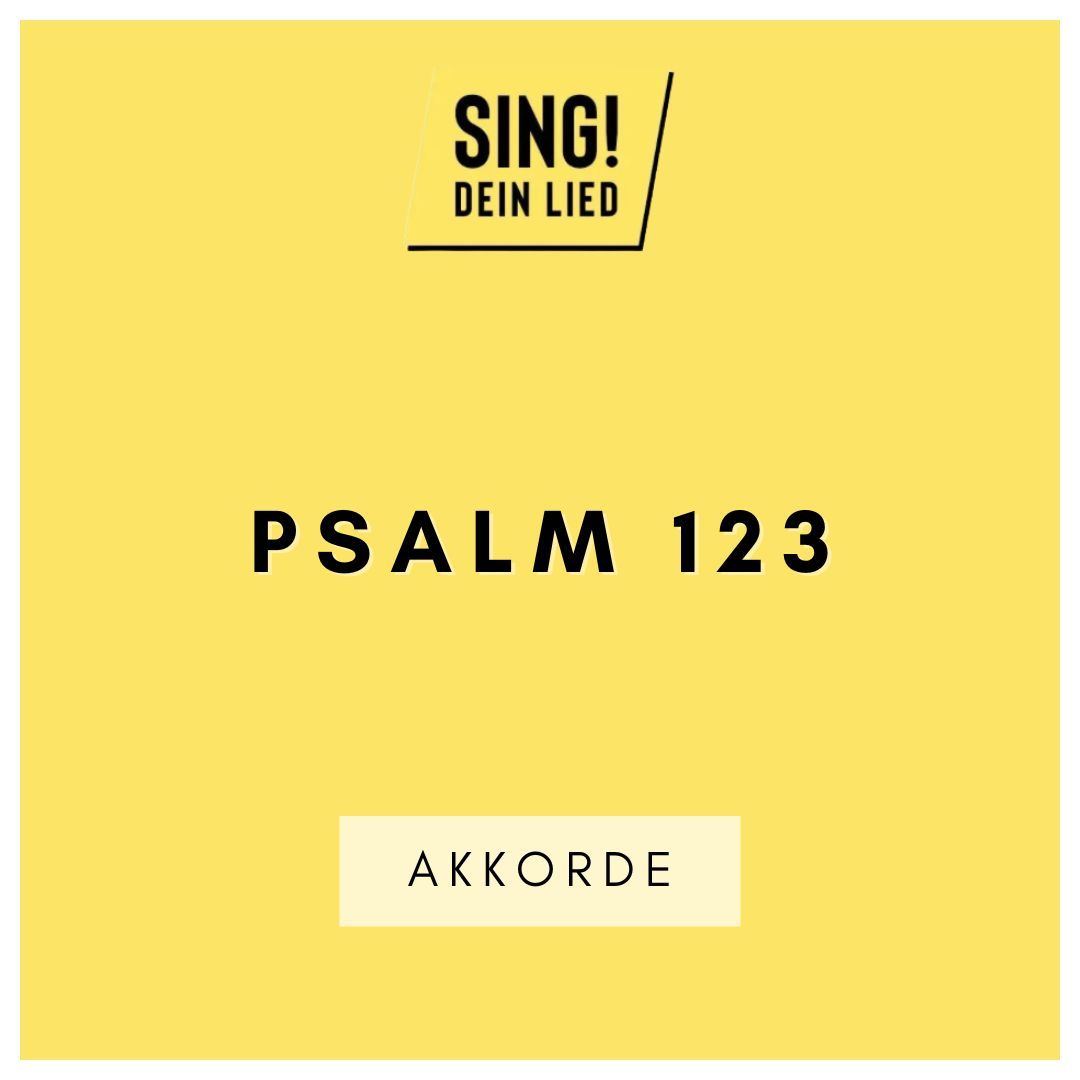 Psalm 123 - Akkorde Chords - D-Dur