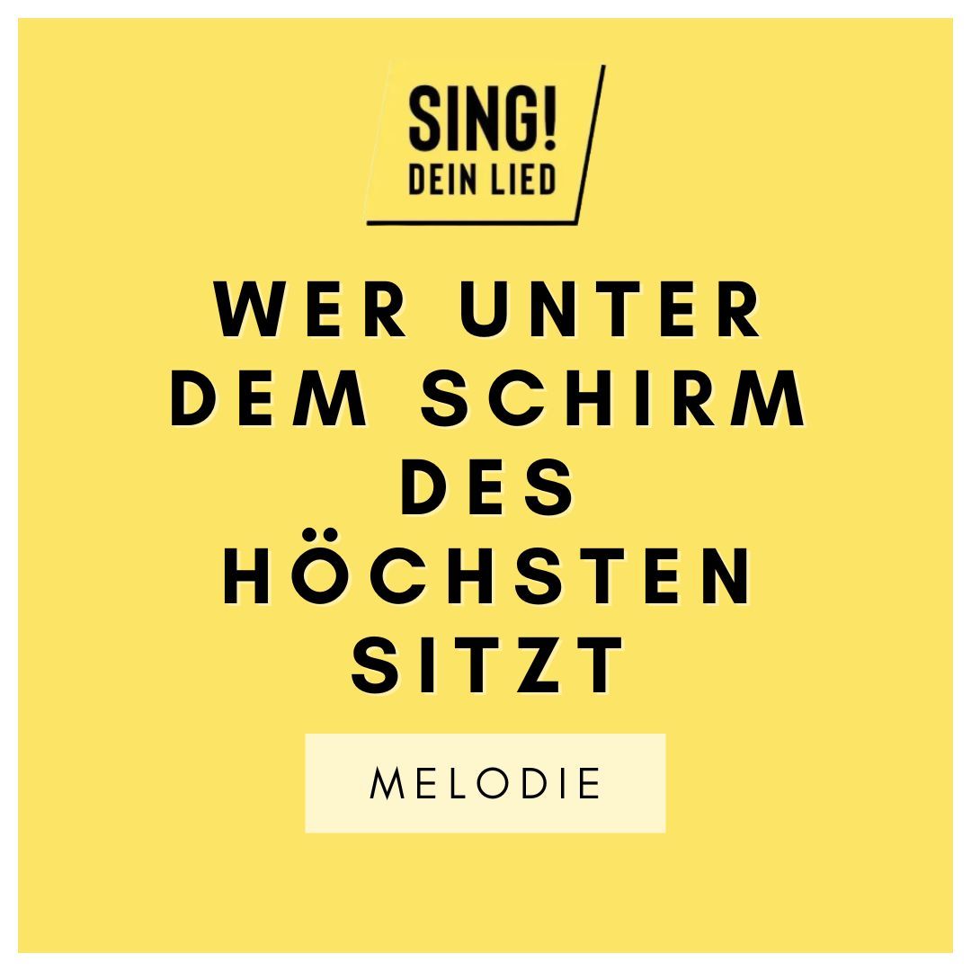Wer unter dem Schirm des Höchsten sitzt - Melodie - D-Moll