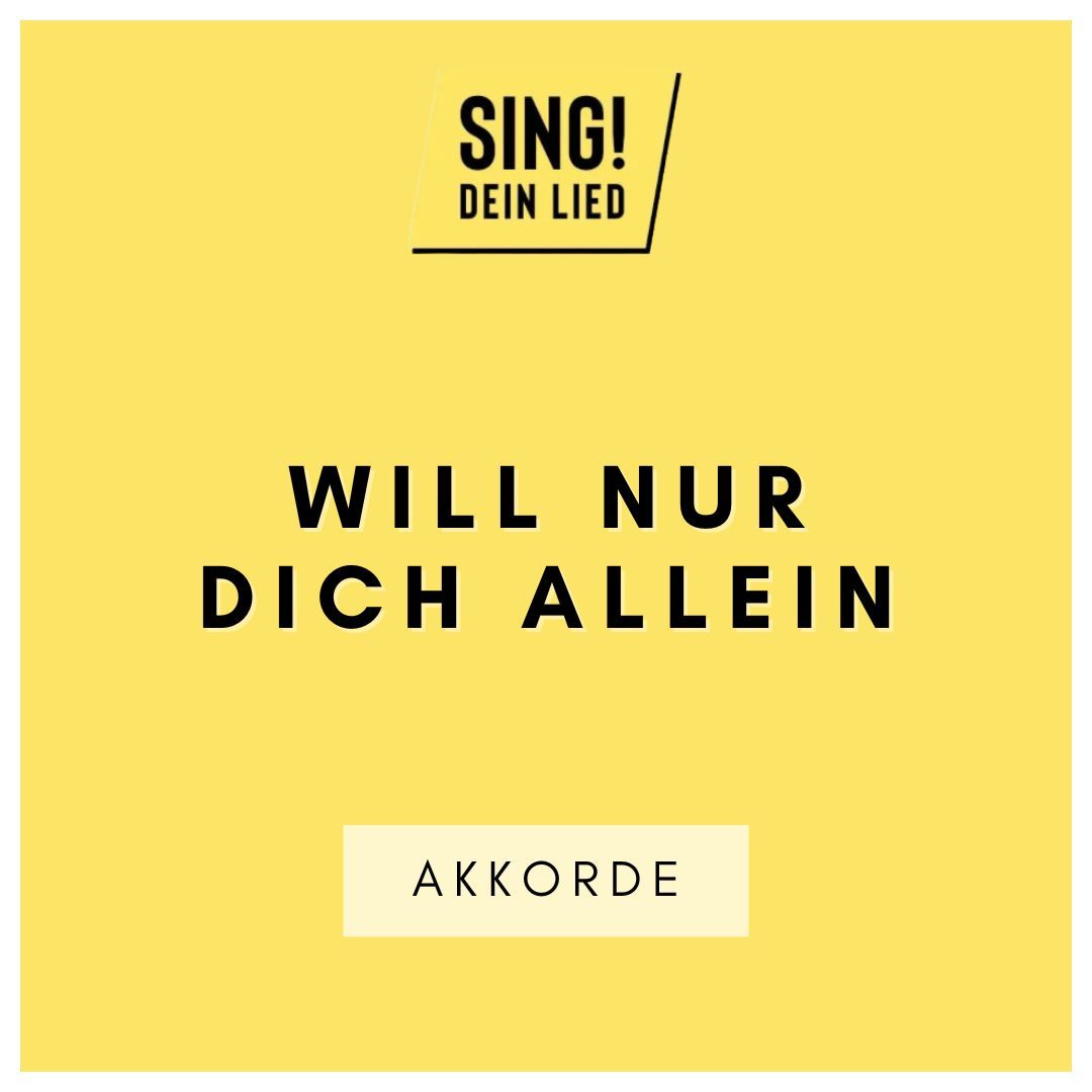 Will nur Dich allein - Akkorde Chords - D-Dur