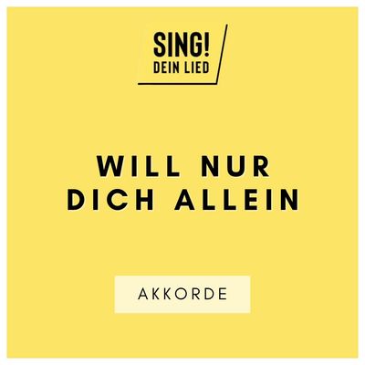 Will nur Dich allein - Akkorde Chords - D-Dur