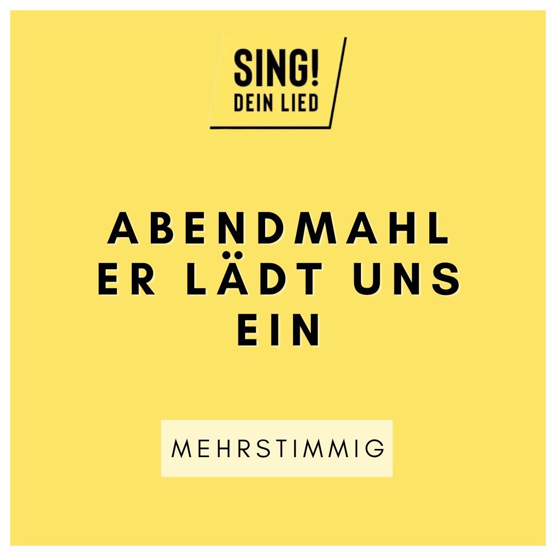 Abendmahl - Er lädt uns ein - Mehrstimmig - G-Dur