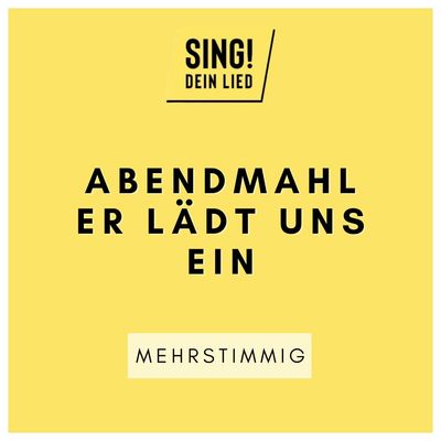 Abendmahl - Er lädt uns ein - Mehrstimmig - G-Dur