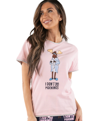 ~Don&#39;t do Mornings Moose PJ Tee