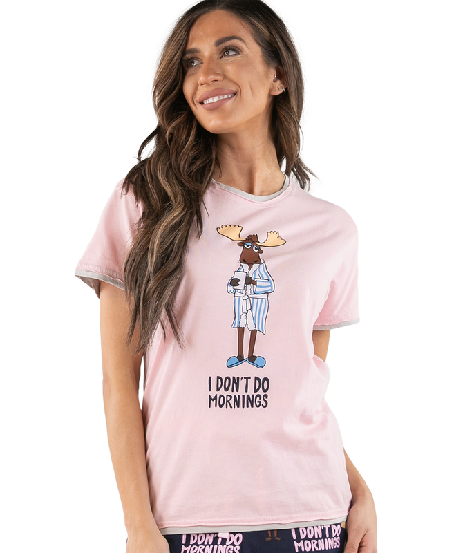 ~Don&#39;t do Mornings Moose PJ Tee
