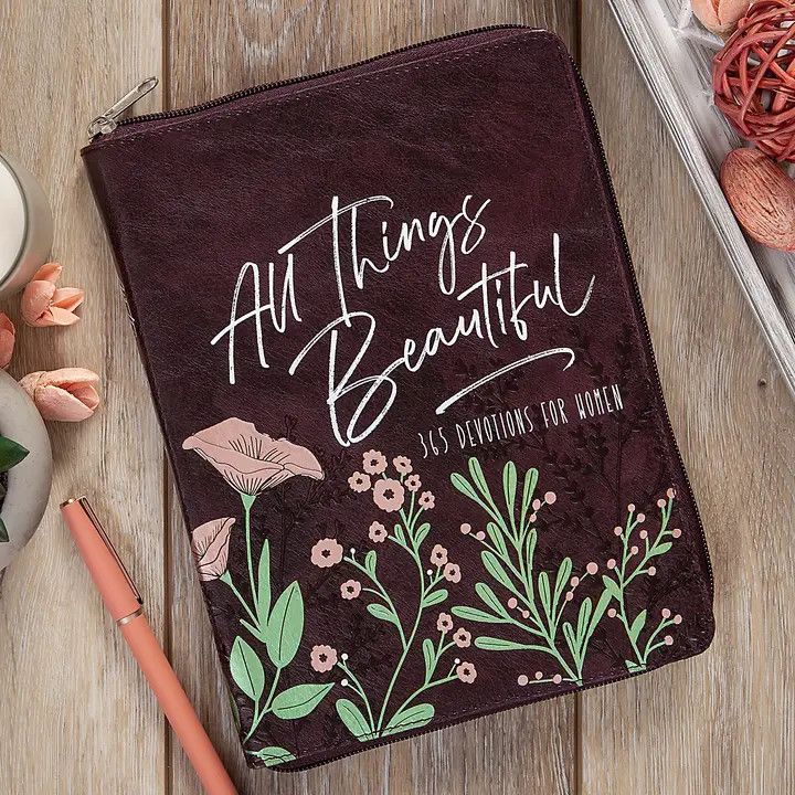 BOOK: All Things Beautiful (Zippered Devotional)