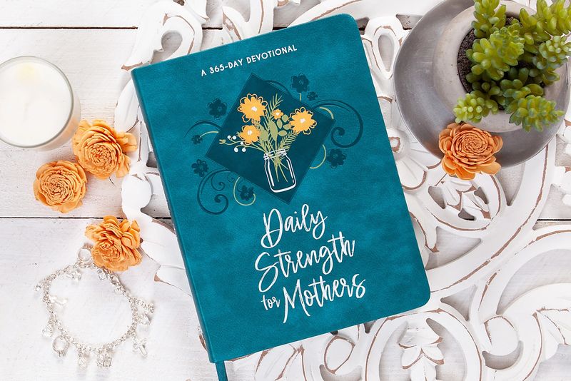 BOOK: Daily Strength for Mothers (Devotional)