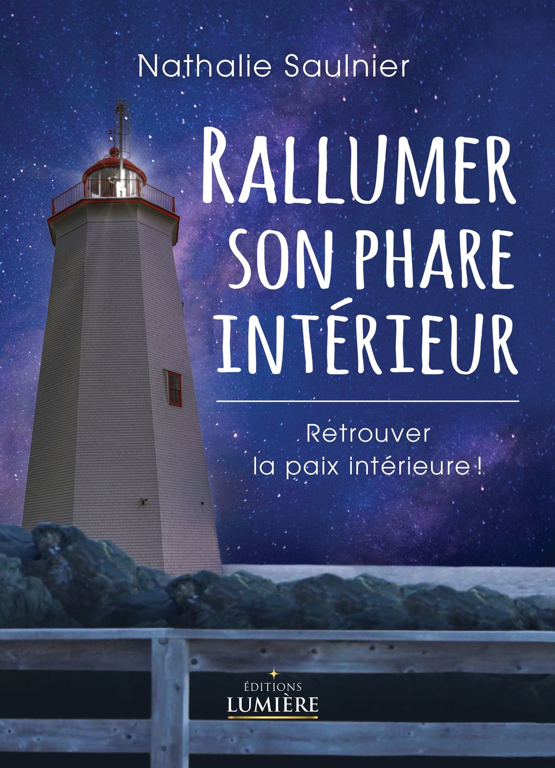 Rallumer son phare intérieur, retrouver la paix intérieure (livre Epub)