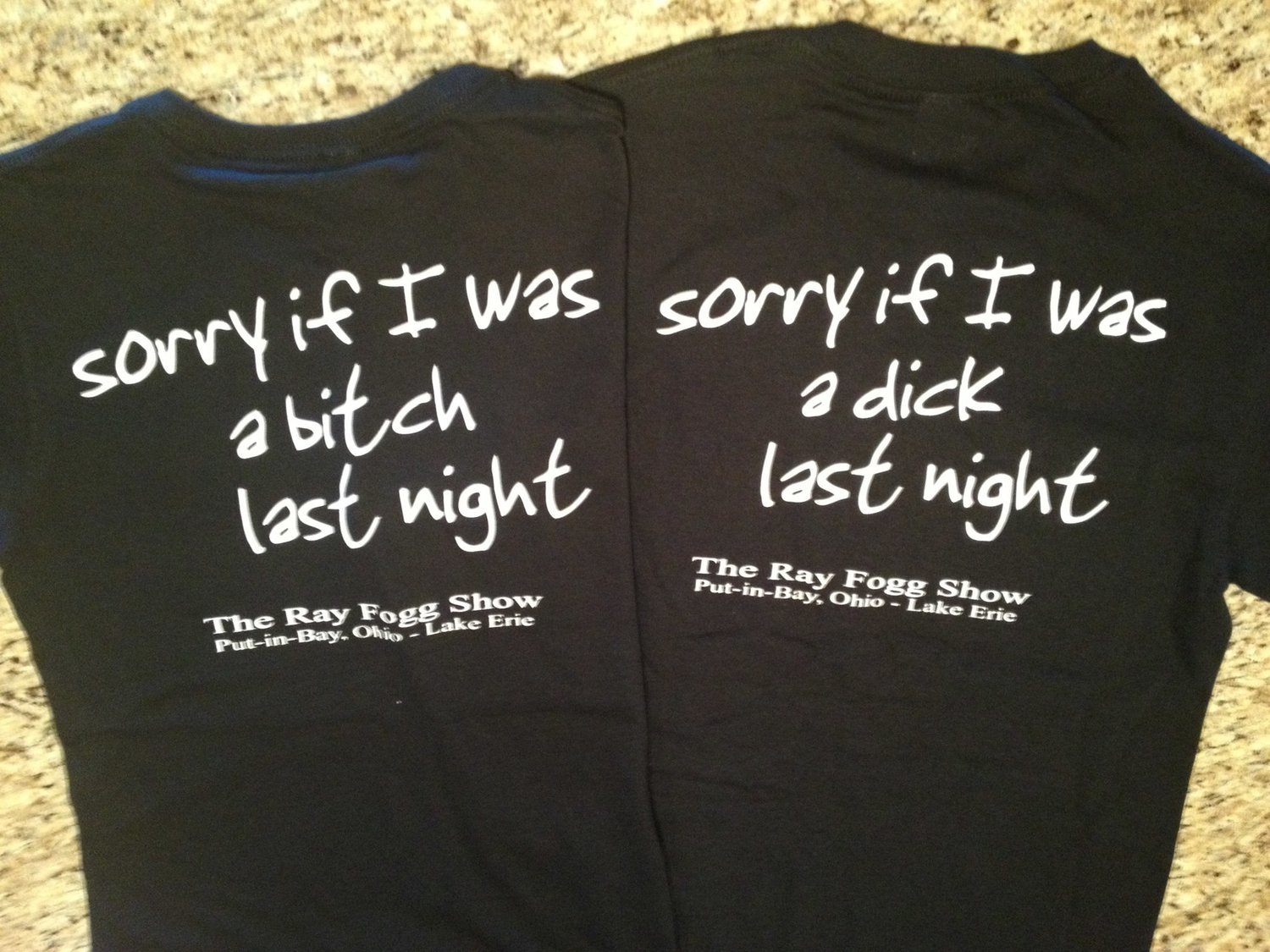Sorry If I Was a Bitch Last Night T-shirt