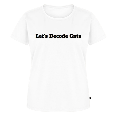 Men/Women Let's Decode Cats T-Shirt | Witty Dog