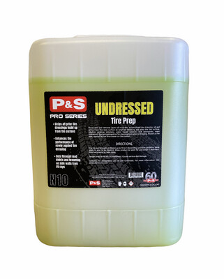 P&amp;S Undressed Tire Prep 5 Gallon
