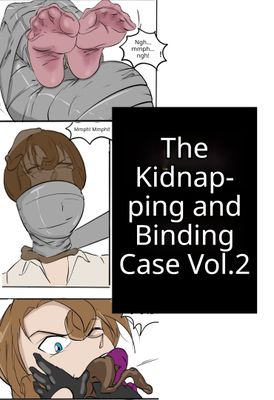 The Kidnapping and Binding Case Vol.2【ENG】