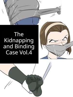 The Kidnapping and Binding Case Vol.4【ENG】
