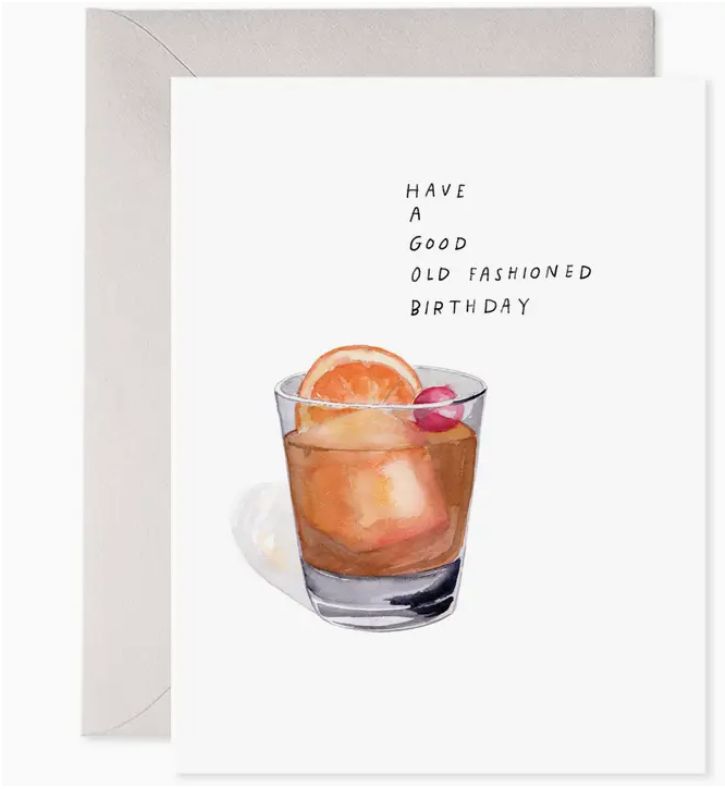 Old Fashioned | Birthday Greeting Card