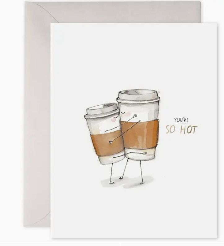 So Hot Card | Coffee Anniversary Love Greeting Card