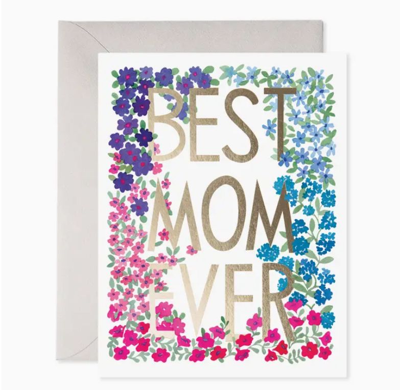 Best Mom Ever Flower Frame Greeting Card