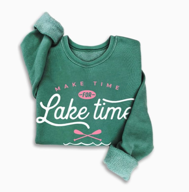 Make Time For Lake Time Sweatshirt