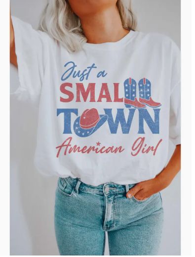 Just A Small Town American Girl Oversized Tee