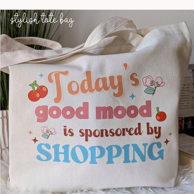 Today&#39;s Good Mood - Aesthetic Reusable and Washable Canva Blend Tote Bag