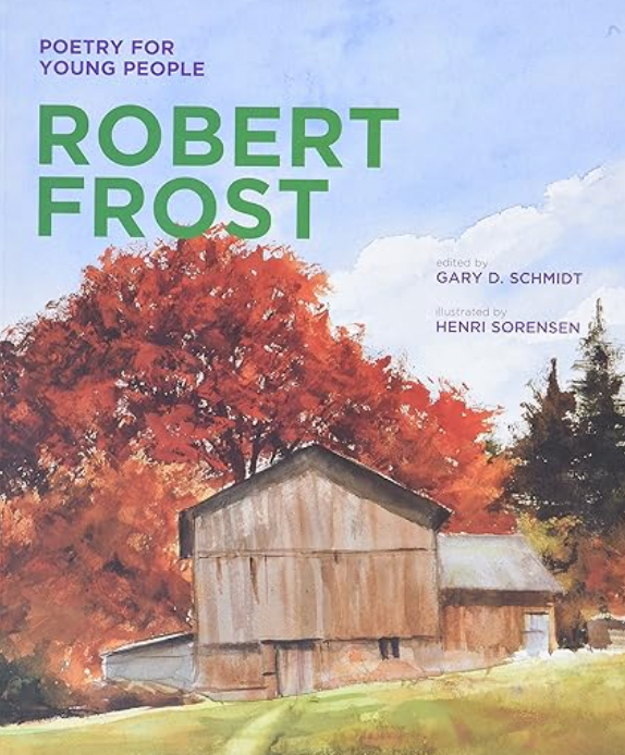 Poetry for Young People: Robert Frost