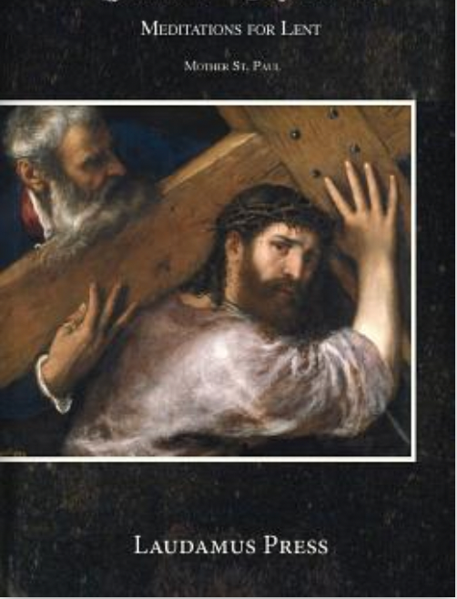 Passio Christi: Meditations for Lent