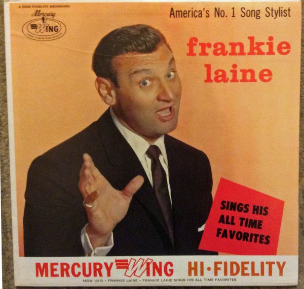 Frankie Laine – Sings His All Time Favorites (G+, LP, Mercury Wing – MGW 12110 )